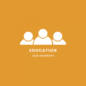Education ACM SIGGRAPH